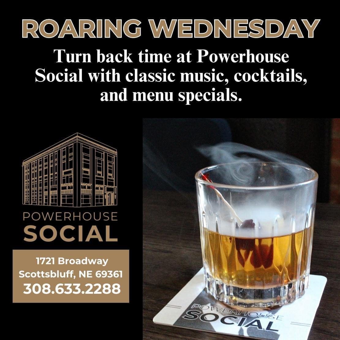 Join us at Powerhouse Social for Roaring Wednesday tonight! Experience signature drinks 🍹 and jazz 🎵 for a classy midweek retreat. Unforgettable sophistication and fun await!

#PowerhouseSocial #Scottsbluff #WednesdayMood #RoaringWednesday