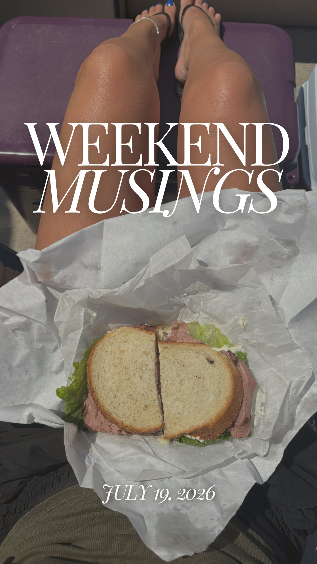 Weekend Musings | July 19, 2026