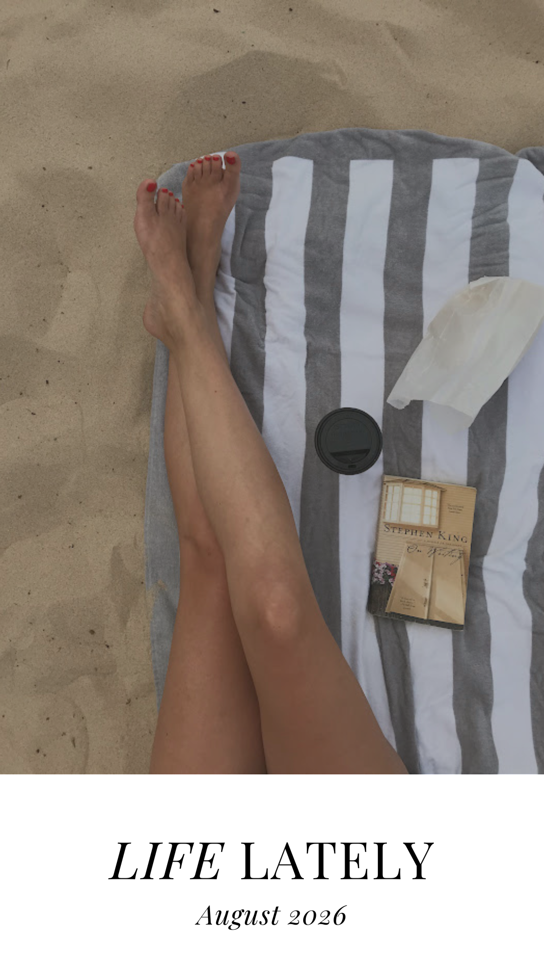 Life Lately | August 2026
