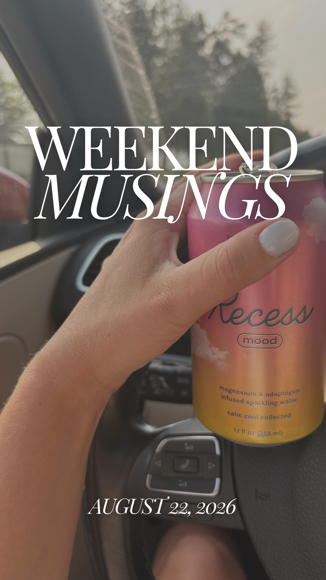 Weekend Musings | August 22, 2026