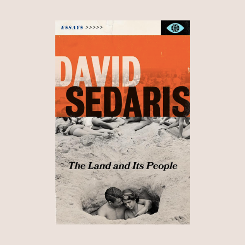 The Land and Its People by David Sedaris