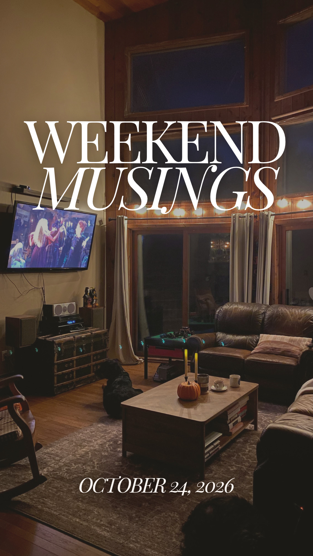 Weekend Musings | October 24, 2026