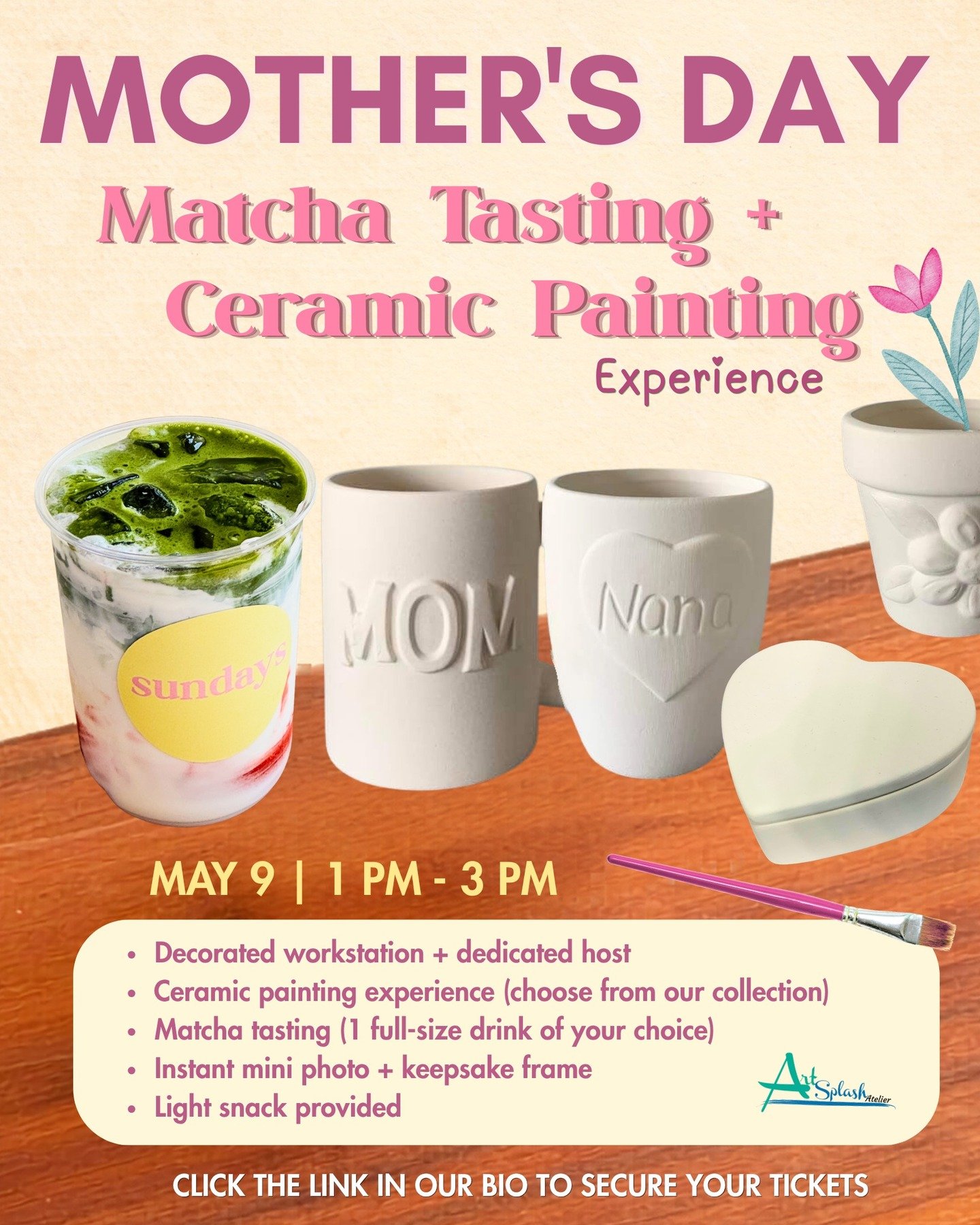 A matcha + ceramics experience to celebrate Mom 💐🍵✨

Join ArtSplash Atelier x @sundayswindsor May 9th for a feel-good afternoon of painting, sipping + making memories! ❤️

What to expect:
 &bull; Paint your own ceramic piece
 &bull; Sip a full-size