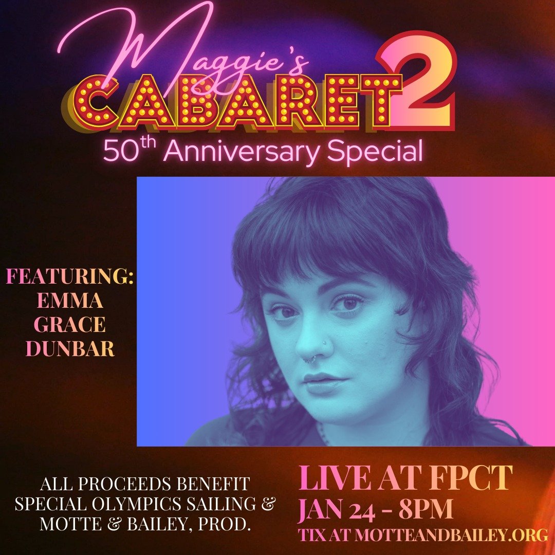 It's Wednesday, so to get you over the mid-week hump, we've got two baddies for the price of one! Joining us at Maggie's Cabaret 2: 50th Anniversary Special next Saturday night are the magnificent Donna Ibale and the incomparable Emma Grace Dunbar! Y