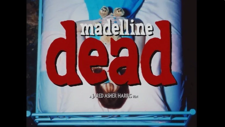 Madeline - Dead
