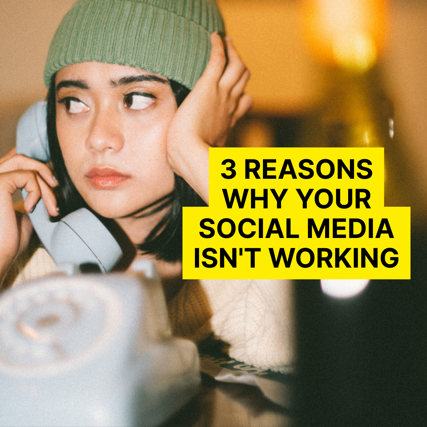 3 Reasons Why Your Social Media Isn't Working
