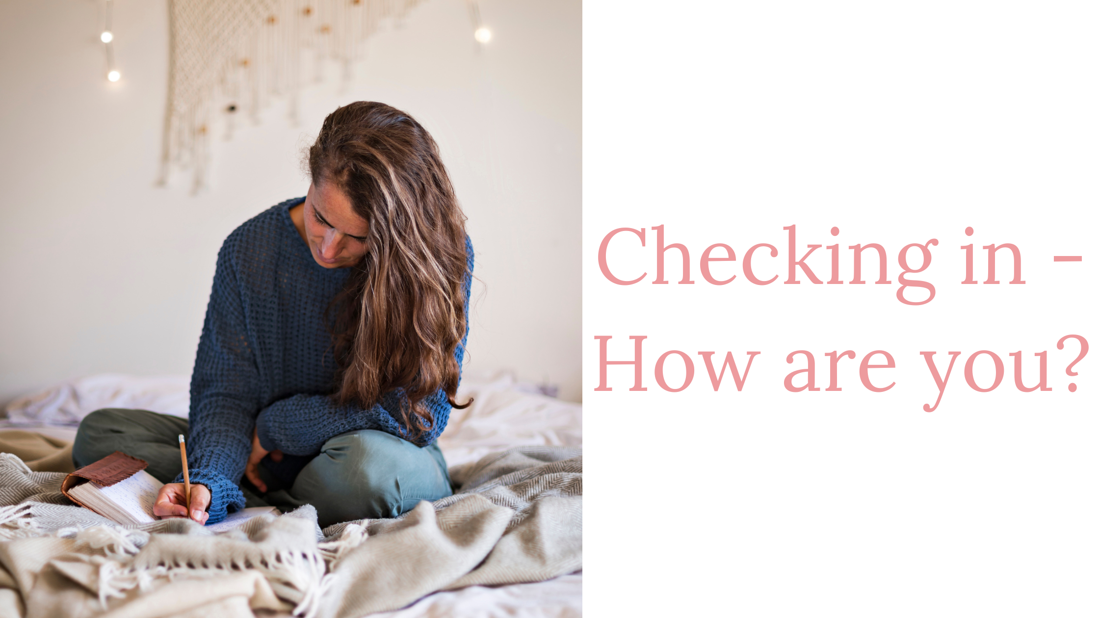 Checking In - How Are You?