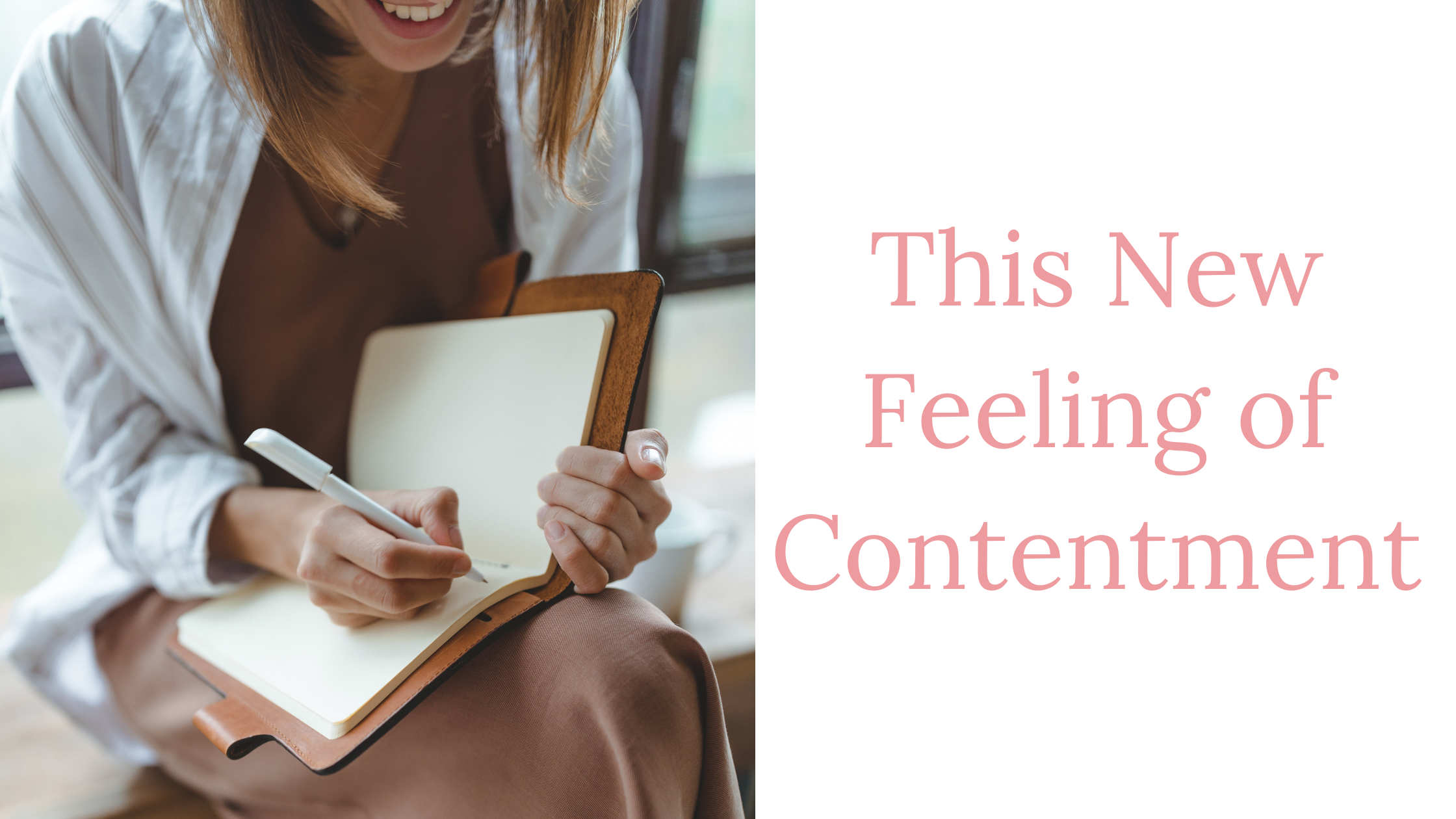 This New Feeling of Contentment