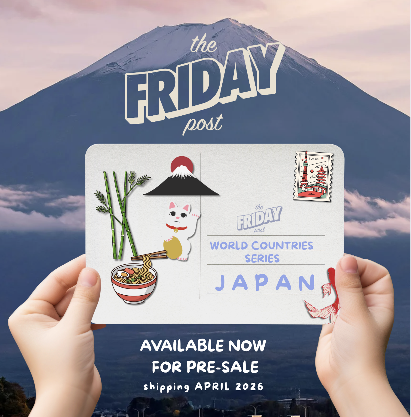 The Friday Post - Countries of the World - JAPAN (pre-sale)