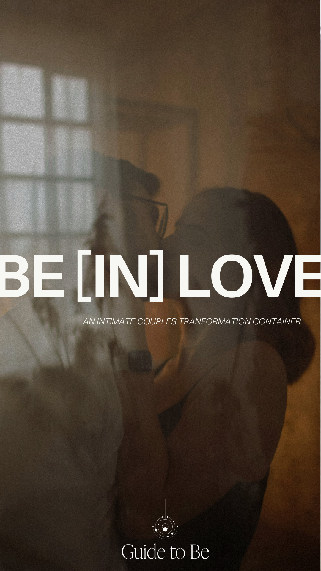 BE [IN] LOVE