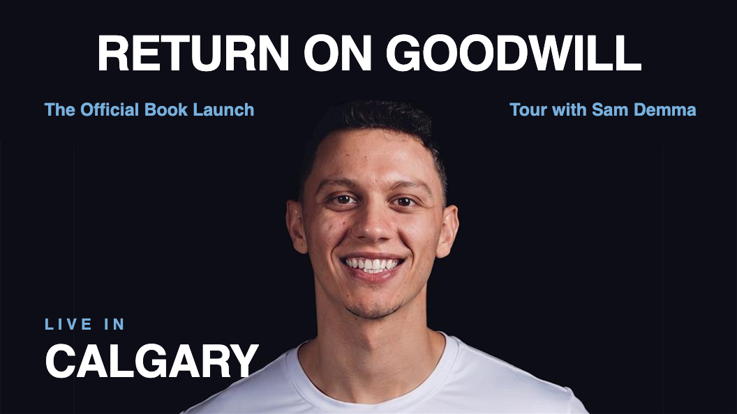 Return on Goodwill LIVE with Sam Demma