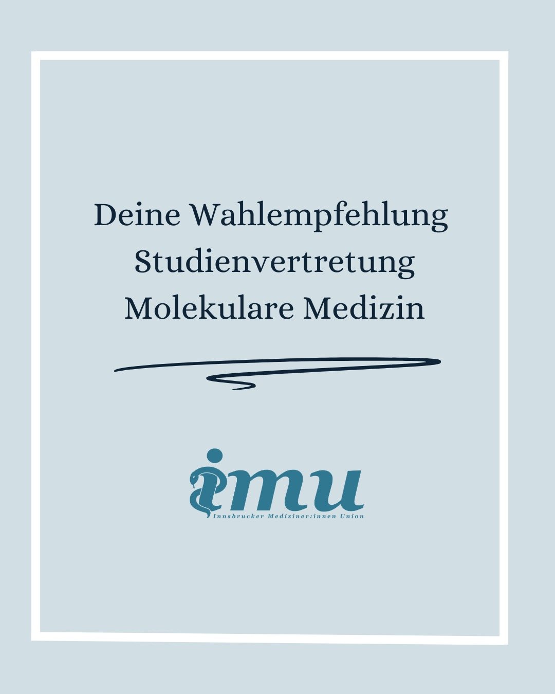 Deine IMU-Wahlempfehlung f&uuml;r die Studienvertretung Molekulare Medizin 🤩

ℹ️ Hinweis: F&uuml;r die StV Molekulare Medizin sind maximal 3 Personen auf dem Wahlzettel anzukreuzen. Sind mehr Personen angekreuzt ist der Stimmzettel ung&uuml;ltig!

*
