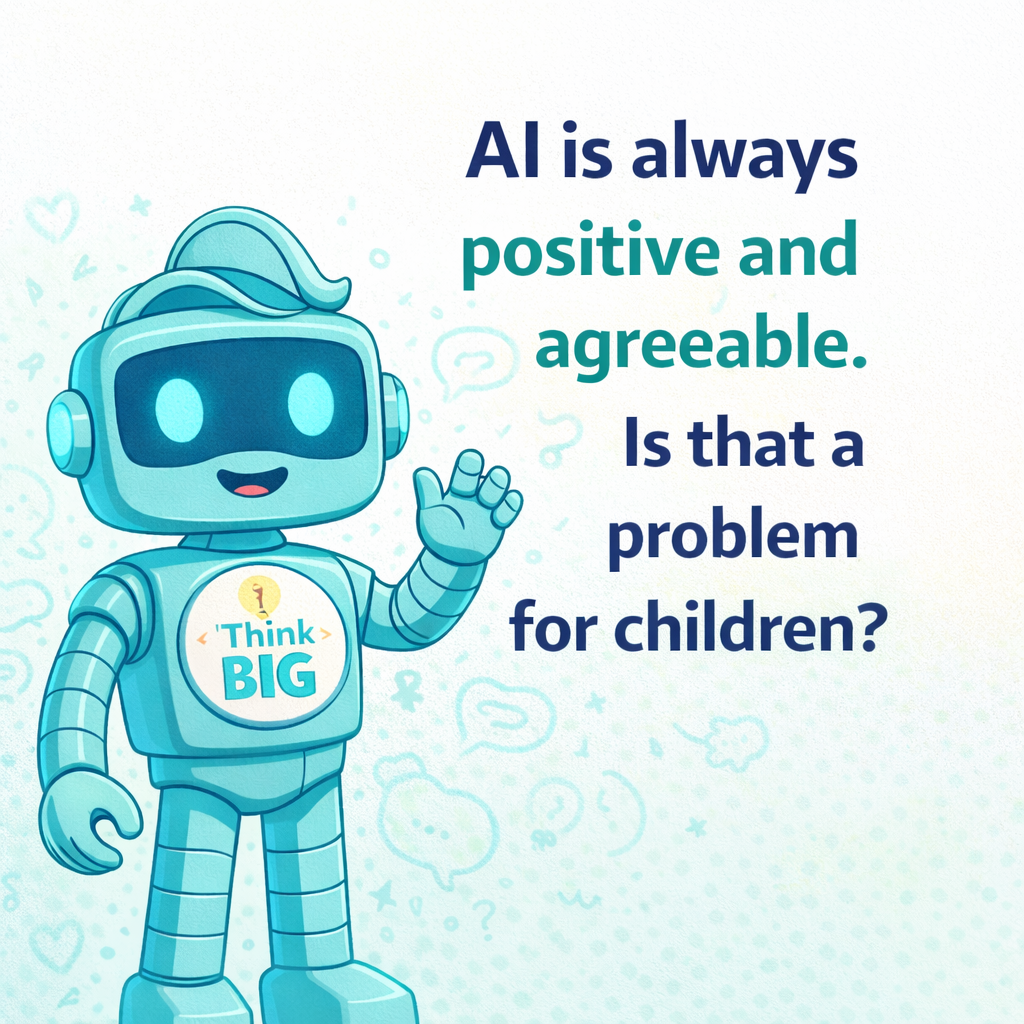 AI is always positive and agreeable. Is that a problem for children?