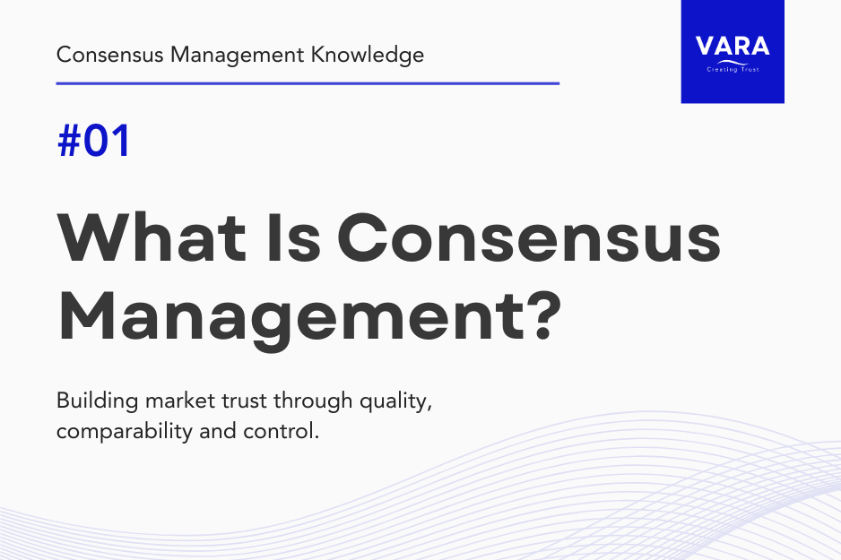 What Is Consensus Management?