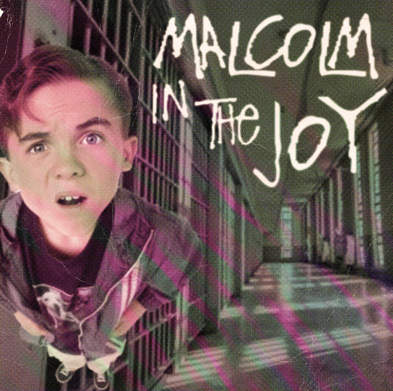 Malcolm in the Joy