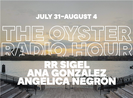 THE OYSTER RADIO HOUR (AS CREATIVE DIRECTOR)