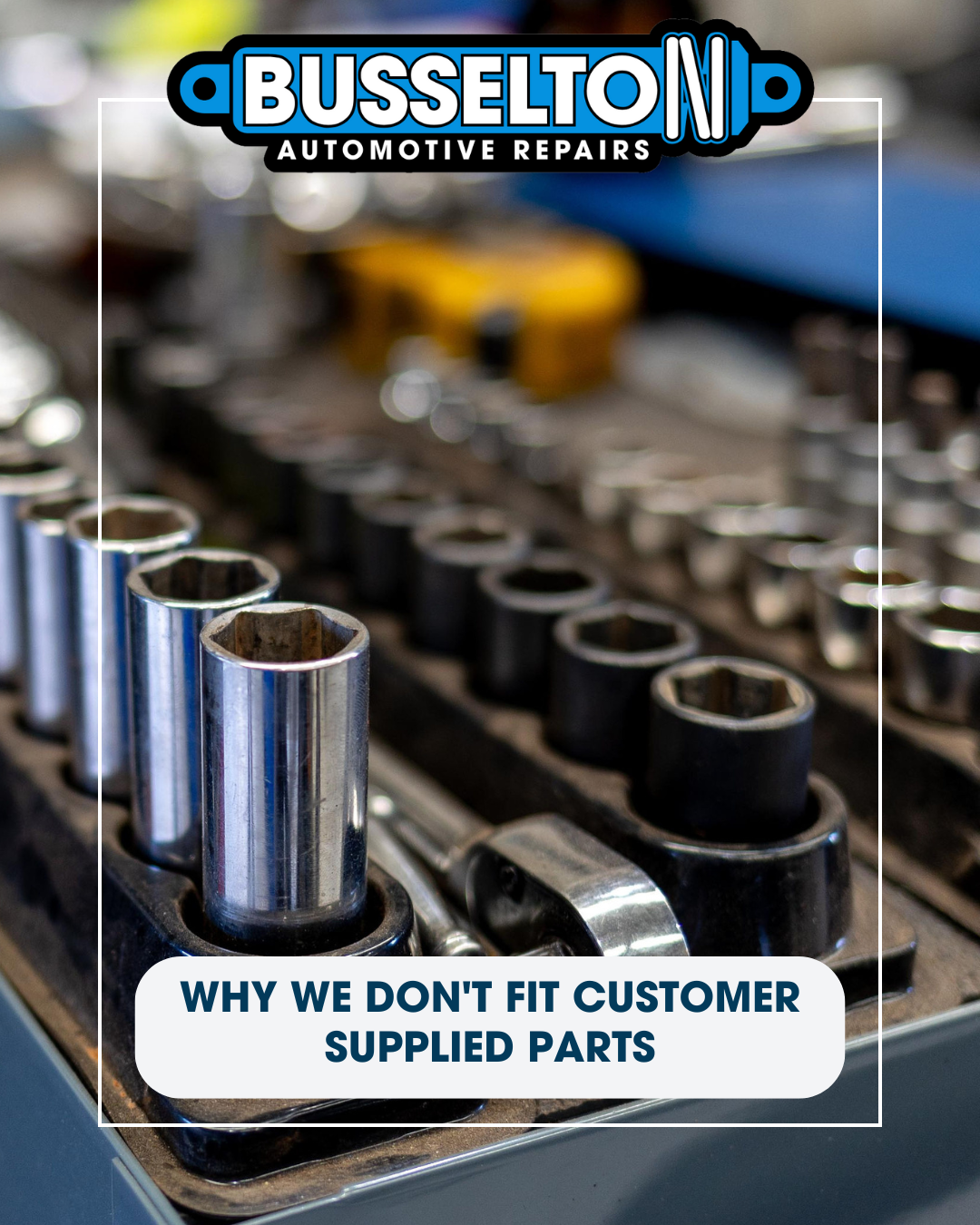 Why we don’t fit customer supplied parts.