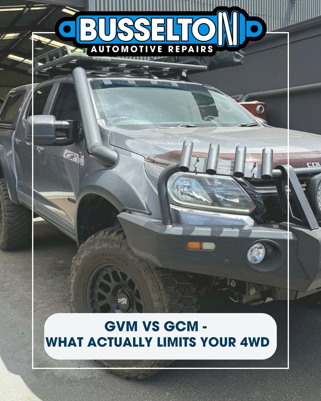GVM vs GCM: What Actually Limits Your 4WD in WA