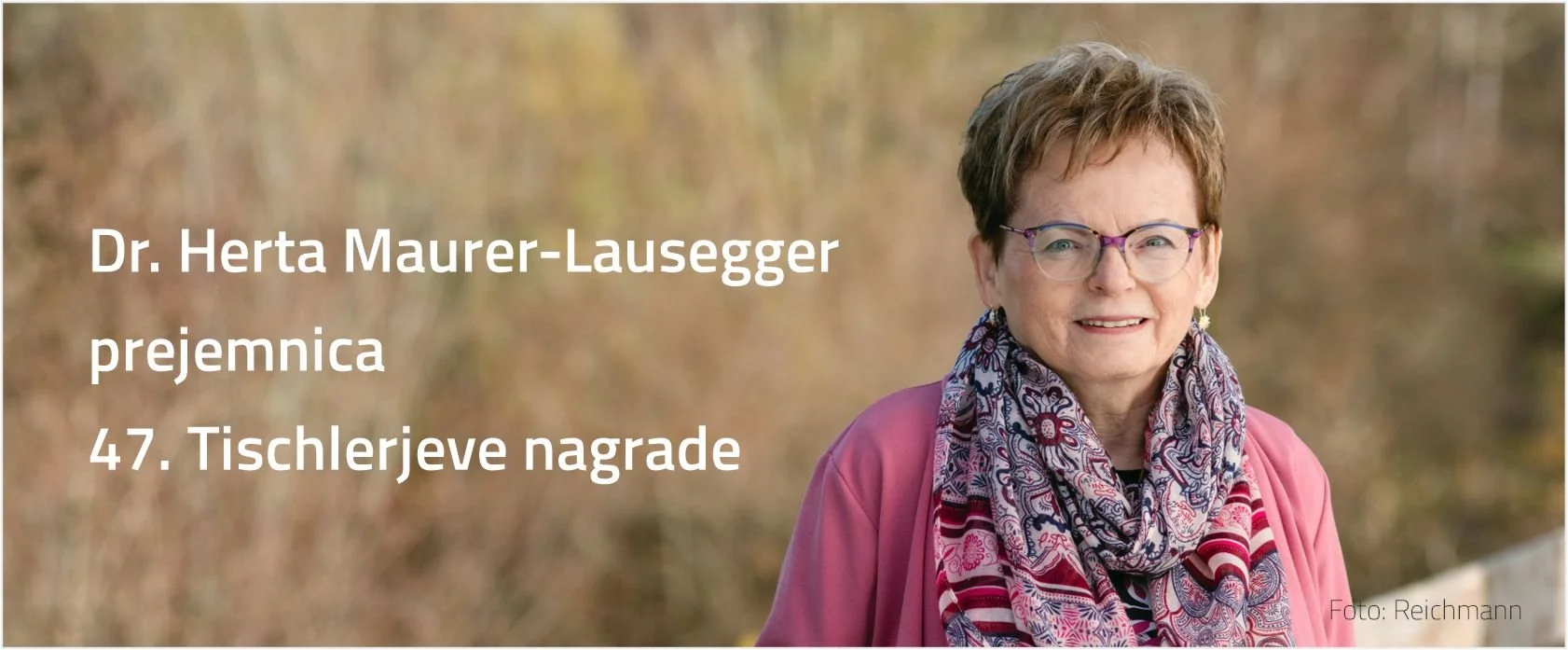 Herta Maurer-Lausegger prejemnica Tischlerjeve nagrade 2026