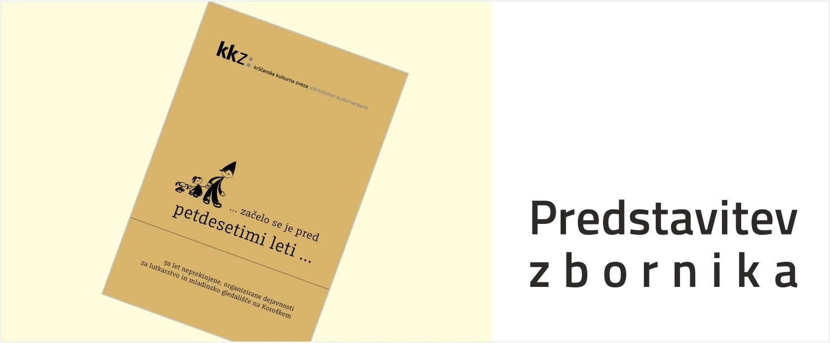 … začelo se je pred petdesetimi leti …