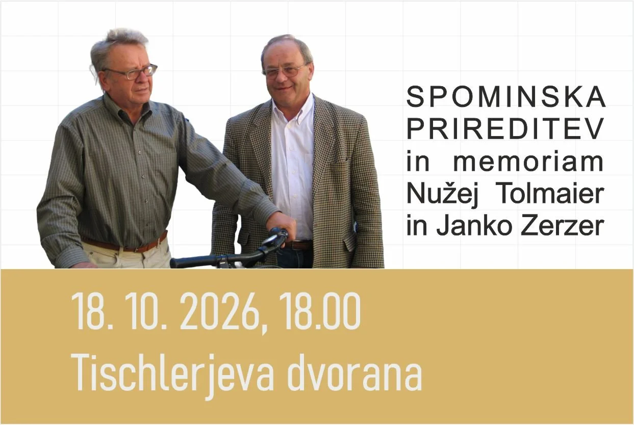 SPOMINSKA PRIREDITEV in memoriam Nužej Tolmaier in Janko Zerzer