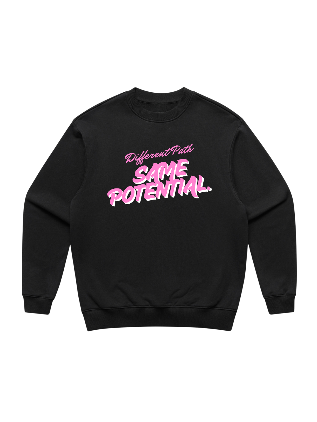 Different Path, Same Potential Sweatshirt — Black & Pink