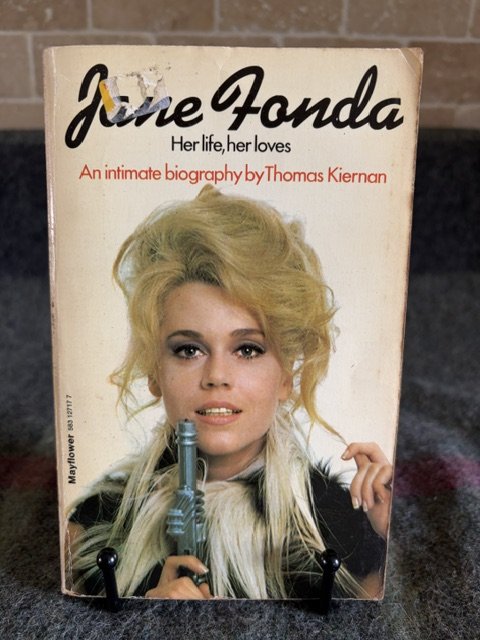 Jane Fonda: Her Life, Her Loves (Biography) - Thomas Kiernan (1976)