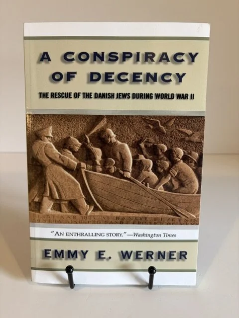 A Conspiracy of Decency: The Rescue of the Danish Jews During WW2 - Emmy E. Werner (2002 - First Edition)