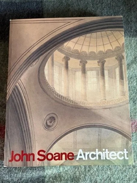 John Soane Architect: Master of Space and Light (1999 - First Edition)