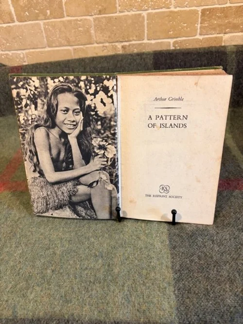 A Pattern of Islands - Arthur Grimble (1954 - The Reprint Society)