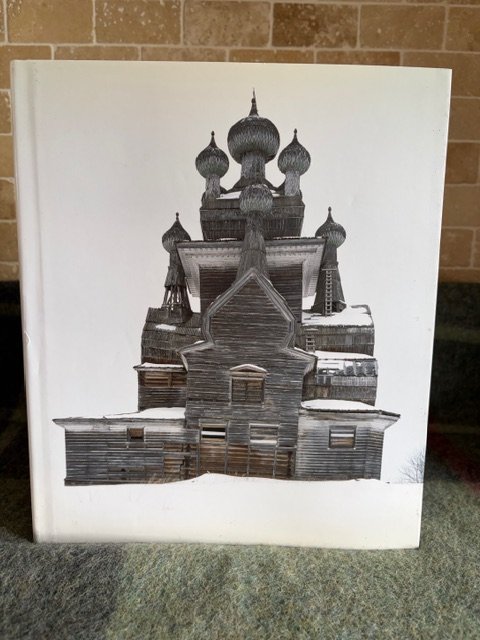 Wooden Churches: Travelling in the Russian North - Richard Davies/Matilda Moreton (2011 - First Edition)