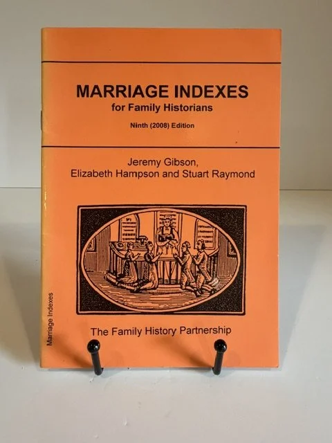 Marriage Indexes for Family Historians - Jeremy Gibson (2008)