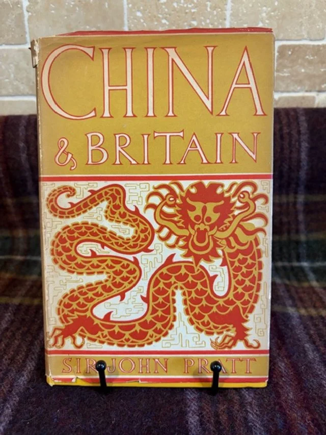 China & Britain - Sir John T. Pratt (Vintage)