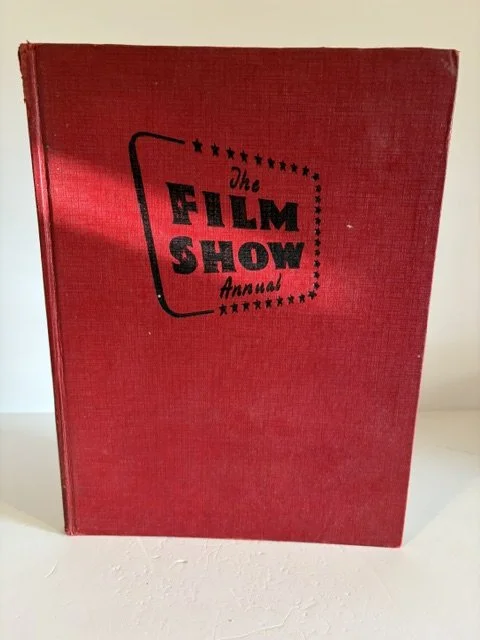 The Film Show Annual - Edited by Ivy Crane Wilson (c.1961)
