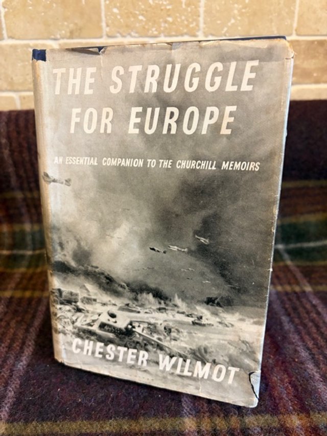 The Struggle For Europe: An Essential Companion to the Churchill Memoirs - Chester Wilmot (1956 - Special Club Edition)