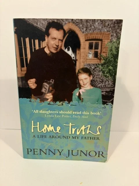Home Truths: A Life Around My Father - Penny Junor (2002 - First Edition - SIGNED)