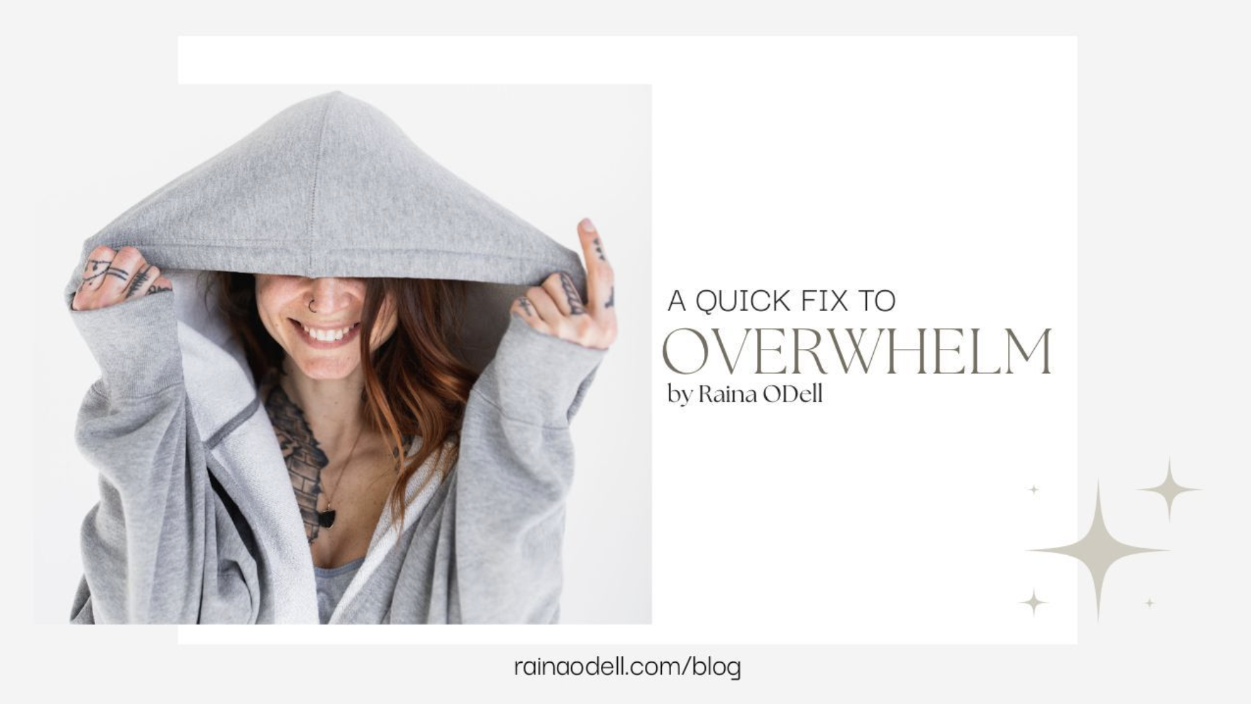 A Quick Fix to Overwhelm