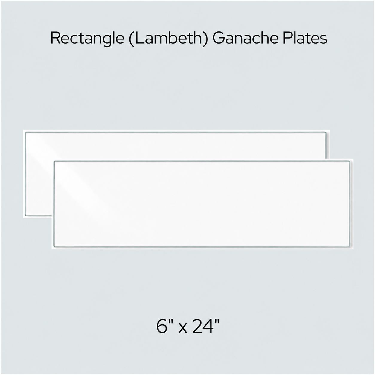 Ganache Plates - 3mm Long Rectangle set of 2 plates (Lambeth) 6 x 24"