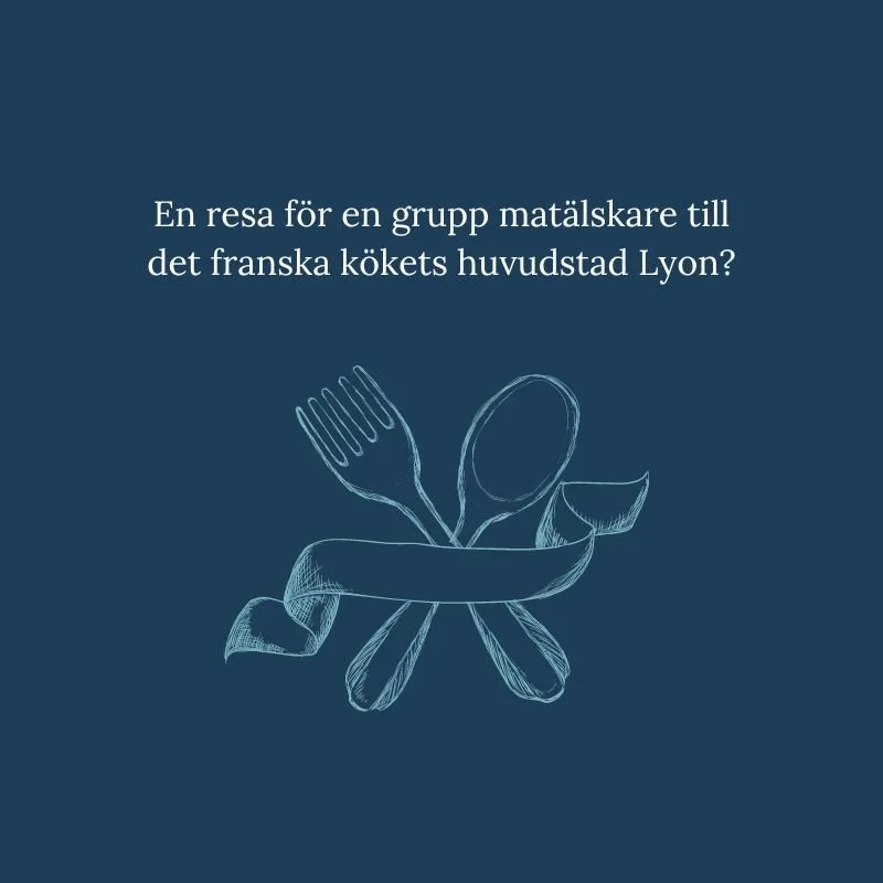 Gustavs Europa_temaresor_kulinarisk resa_matälskare_frankrike.jpg