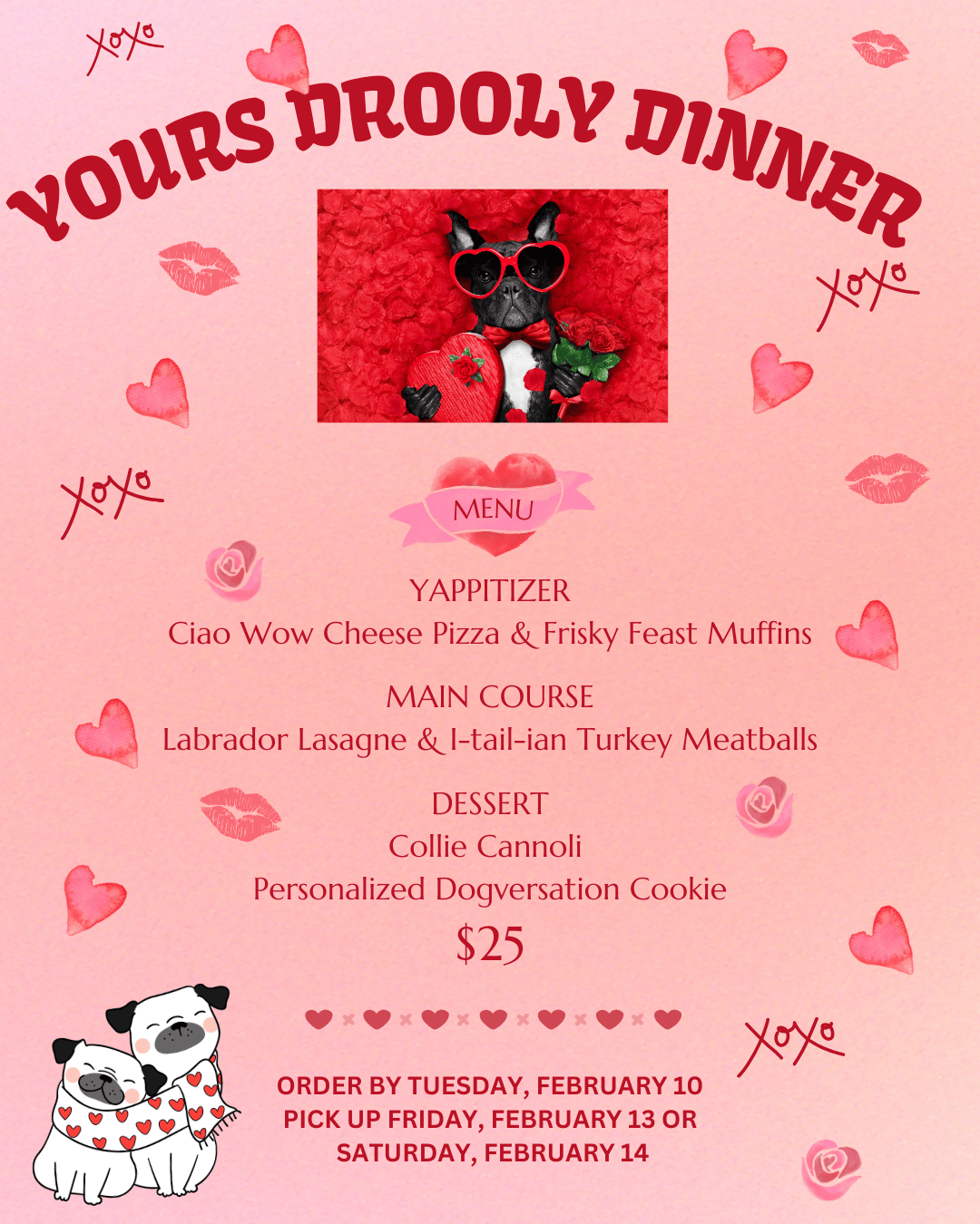 Yours Drooly, Valentine Meal