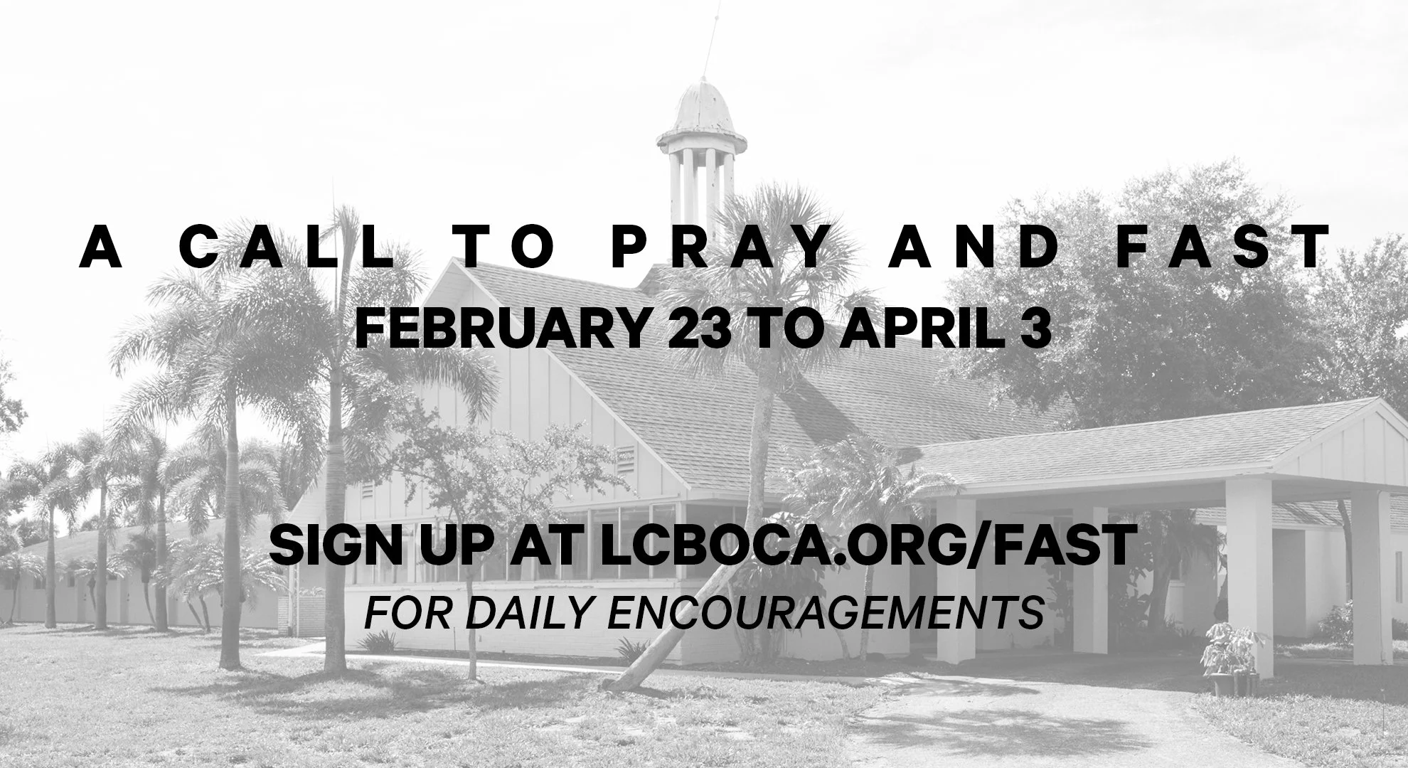 A Call To Pray and Fast