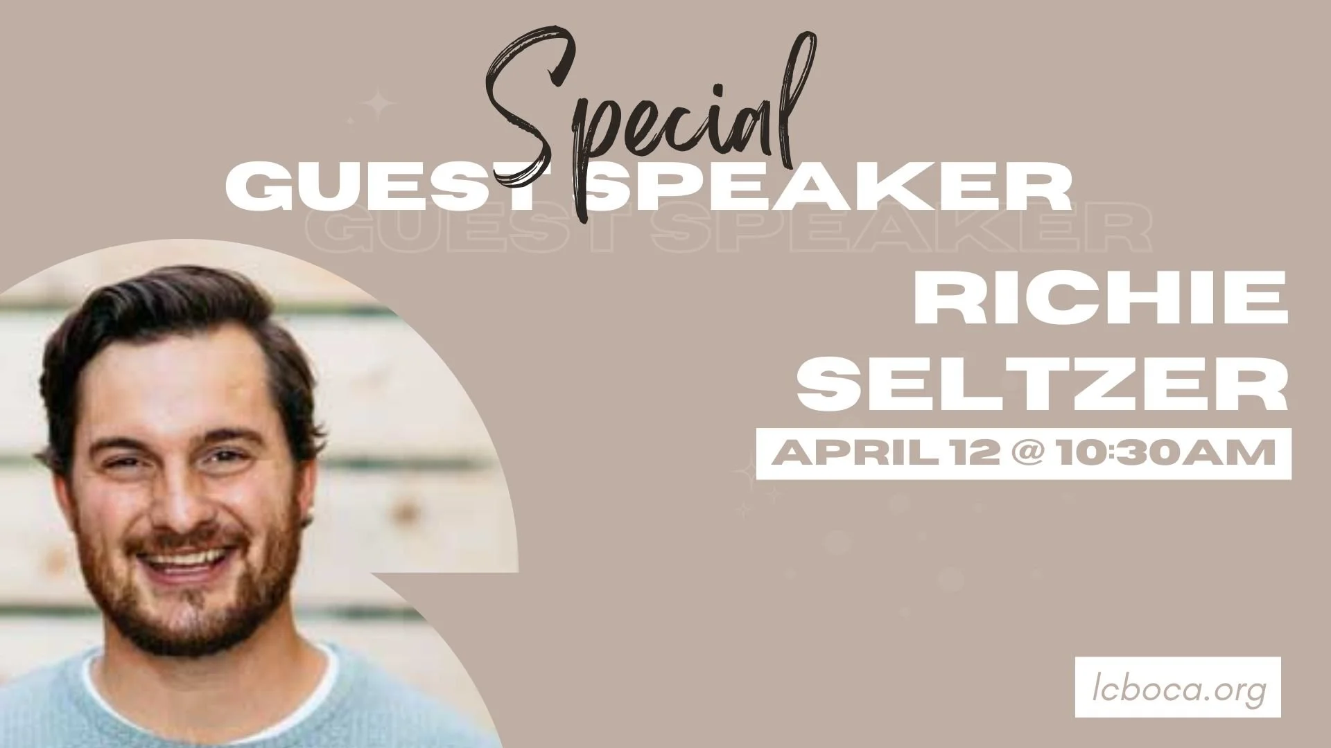 GUEST SPEAKER Richie Seltzer