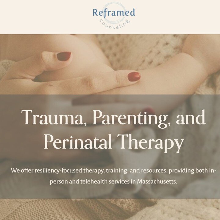 New website launched to better demonstrate the work I do reframedcounseling.com #therapist #trauma #resilience #recovery #postpartum #perinatal #pregnancy #parenting #parentingaftertrauma