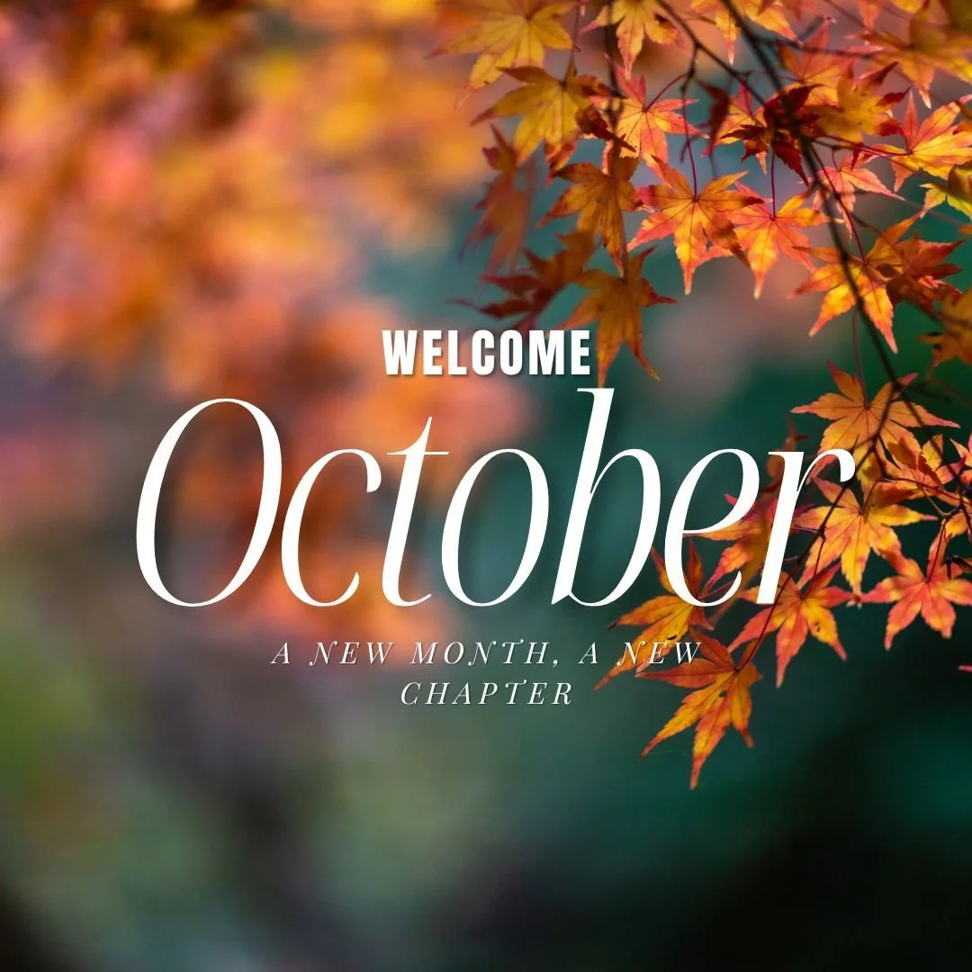 Hello October 🍂 &mdash; a month of focus, reflection, and preparation. September was all about connection and resilience, and now we step into a season of steady building. Fall reminds us that growth isn&rsquo;t always loud &mdash; sometimes it&rsqu