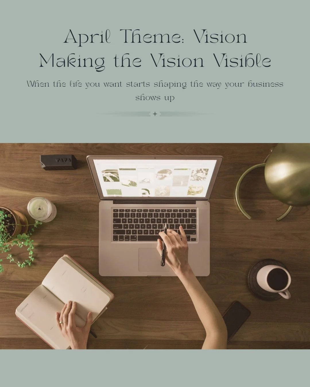 As we close out our April theme, Vision, this week&rsquo;s blog asks a different question:

If the vision is getting clearer, what should start becoming visible?

Not in a performative way. Not in a rushed way. But in the sense that inner clarity eve