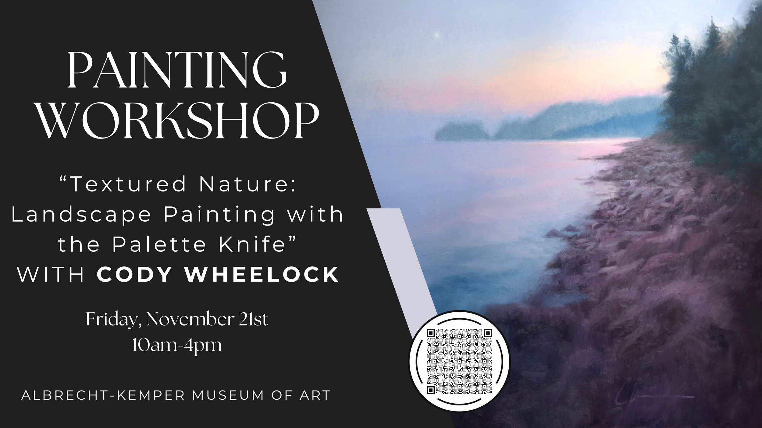 Painting Workshop “Textured Nature: Landscape Painting with the Palette Knife” with Cody Wheelock