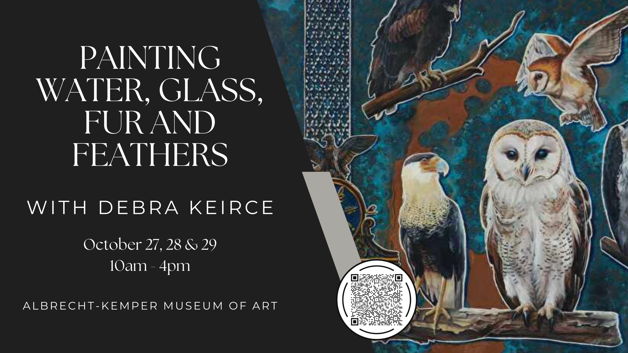 Painting Water, Glass, Fur and Feathers with Debra Keirce