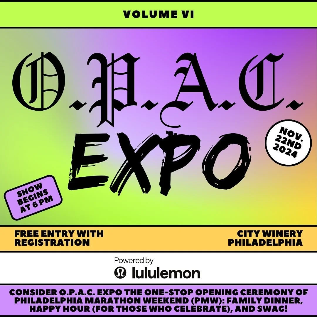 O.P.A.C. Expo Returns! Friday, November 22. Powered by @lululemon | LINK IN BIO TO REGISTER.
@citywineryphil 990 Filbert Street. 6p Expo Starts, 9p You Don’t Have To Go Home But…..
Original Propaganda Athletic Club is continuing a favo