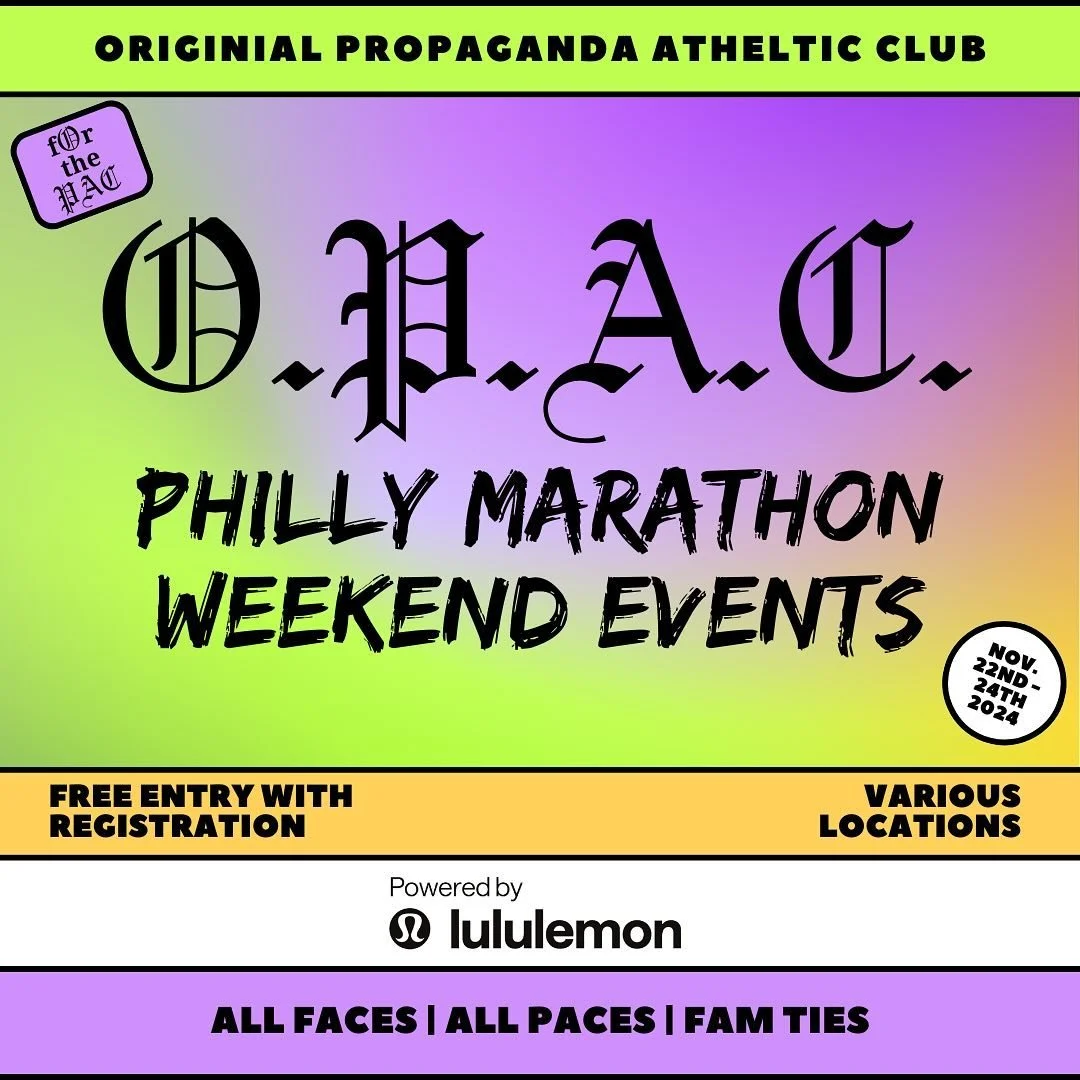 O.P.A.C. x Philadelphia Marathon Weekend. Friday, November 22 - Sunday, November 24. Powered by @lululemon | LINK IN BIO TO REGISTER.
Invite anyone and tell everyone! Fam Ties!
Ohana, All Love
#OPACUp #PropDown #Philly #Run #Running #Runners #Trac