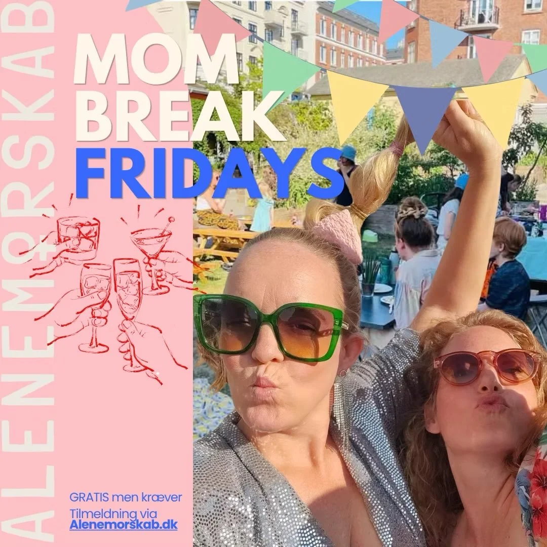 Friday mom break